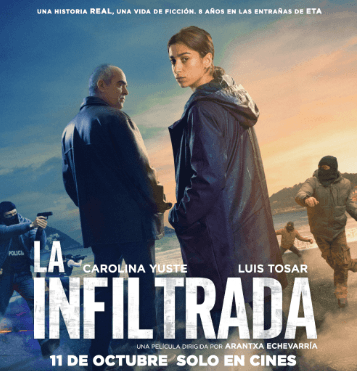 Cartel de La Infiltrada, con Carolina Yuste y Luis Tosar en primer término, y de fondo se ven a varios encapuchados armados con pistolas y cócteles molotov